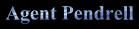 Agent Pendrell